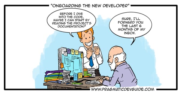 Cartoon: developer asking for the docs and  project manager responding he'll forward the last 6 months of his inbox.